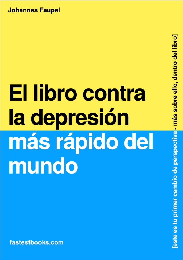 El libro contra la depresión más rápido del mundo El libro contra la depresión más rápido del mundo