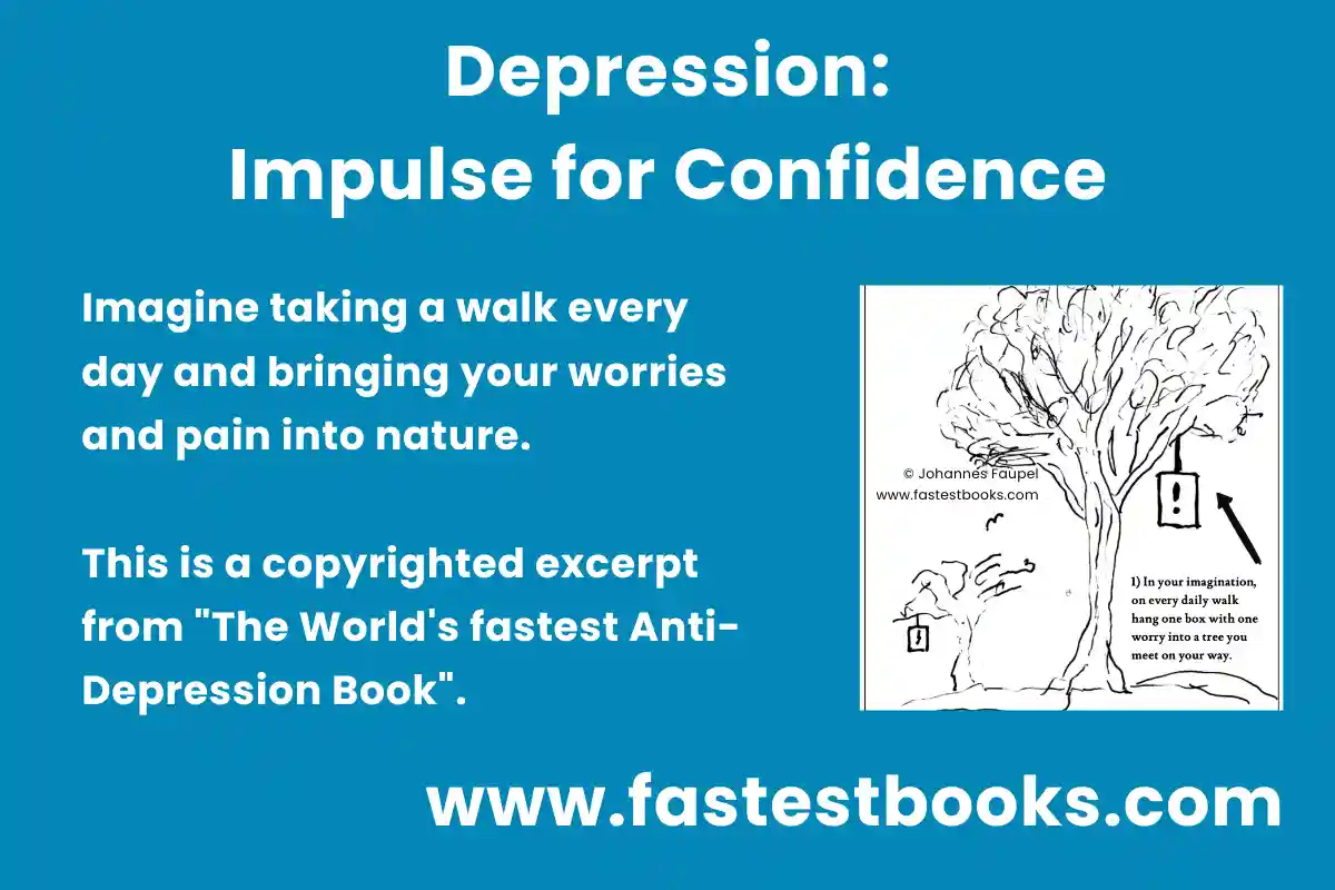 Depression – Impulse to Confidence